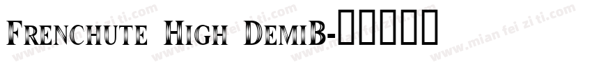 Frenchute High DemiB字体转换
